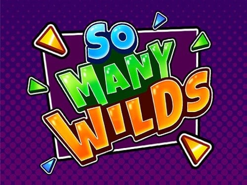 So Many Wilds